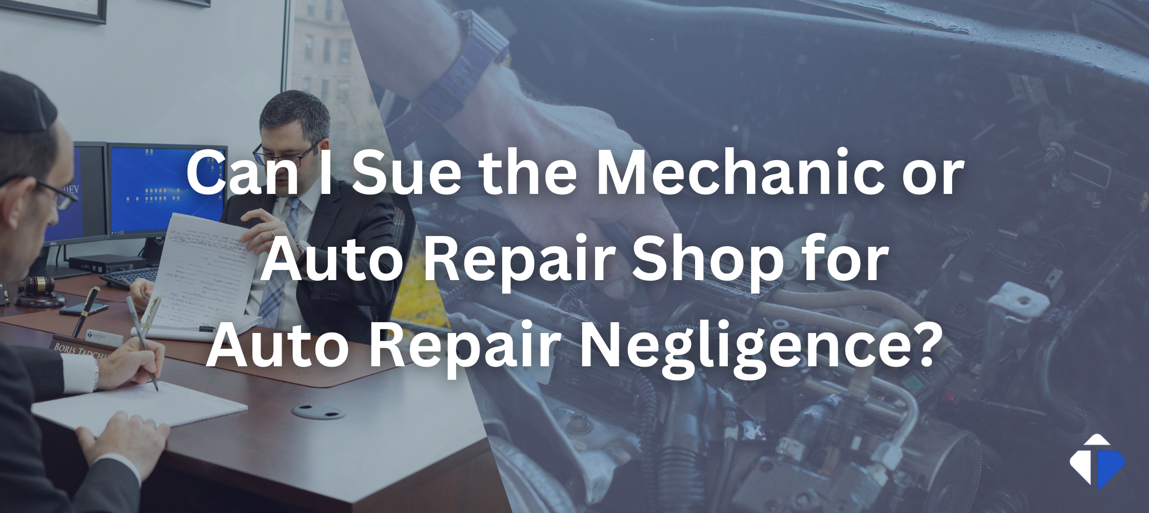 Can I Sue the Mechanic or Auto Repair Shop for Negligence?