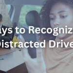 Ways to Recognize a Distracted Driver