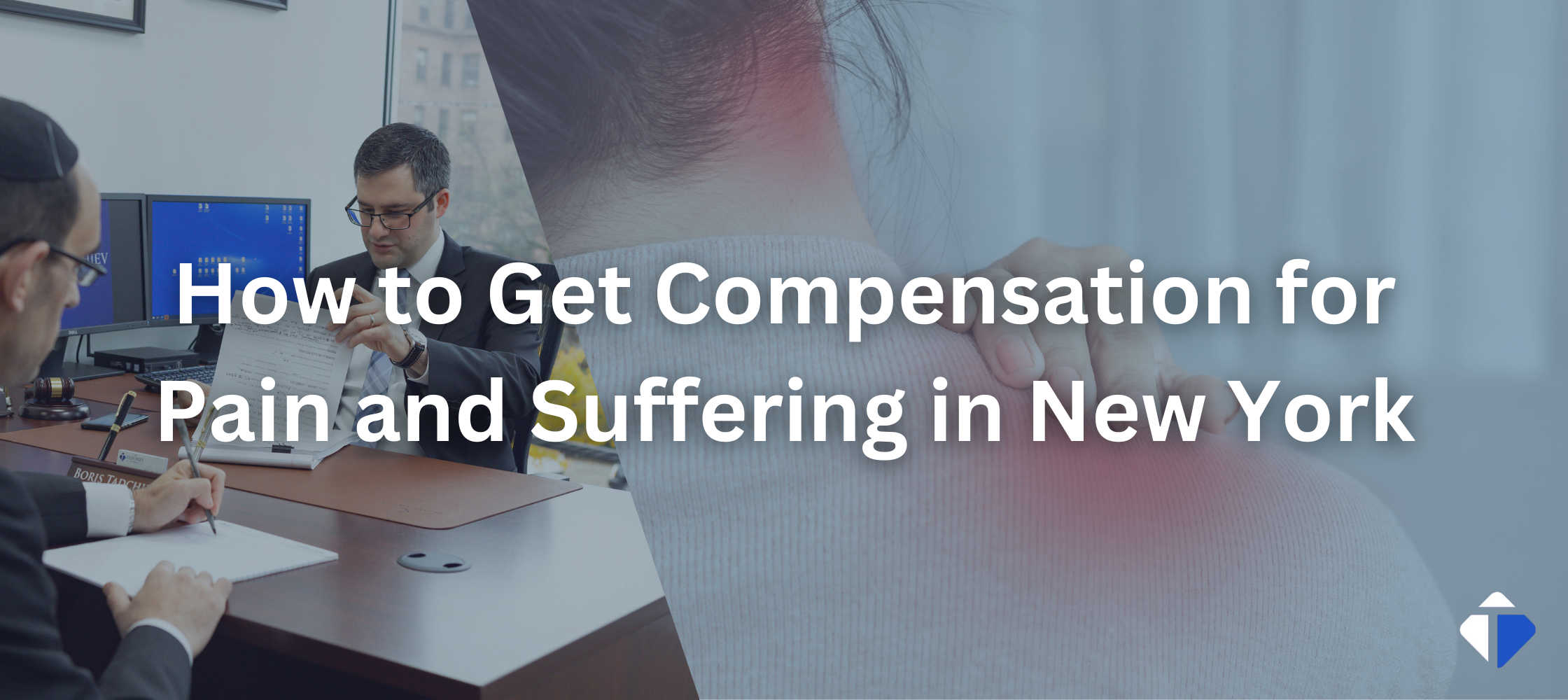 How To Get Compensation for Pain and Suffering in Queens