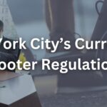 New York City’s Current E-Scooter Regulations for Your Safety
