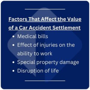 factors that affect the value of a car accident settlement