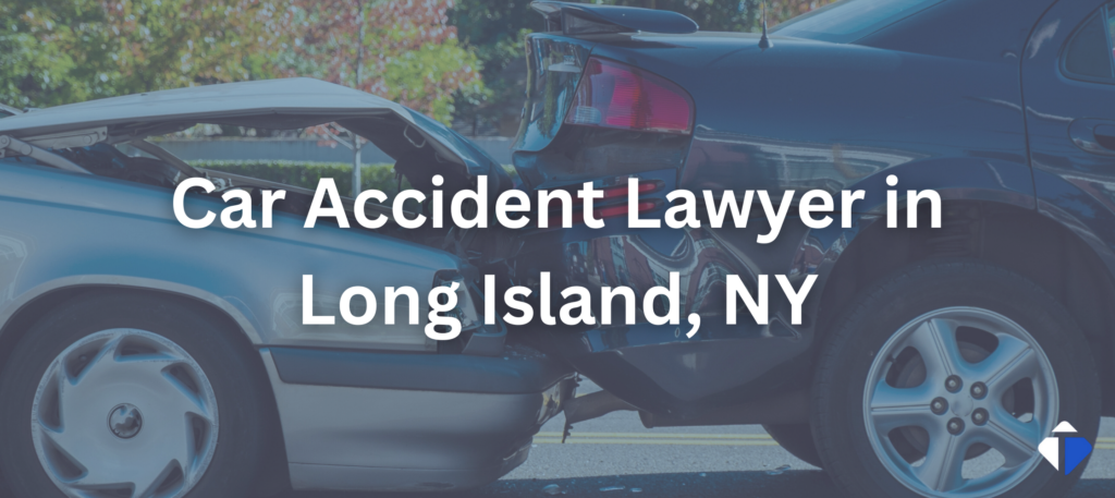 Long Island car accident lawyer