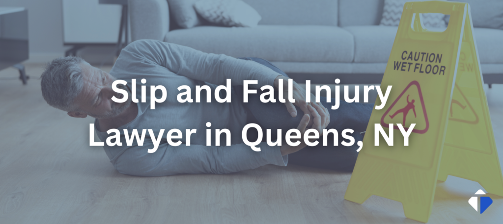 Queens slip and fall lawyer