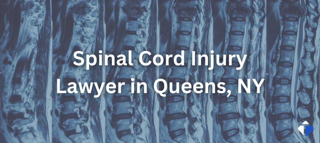 Queens spinal cord injury lawyer