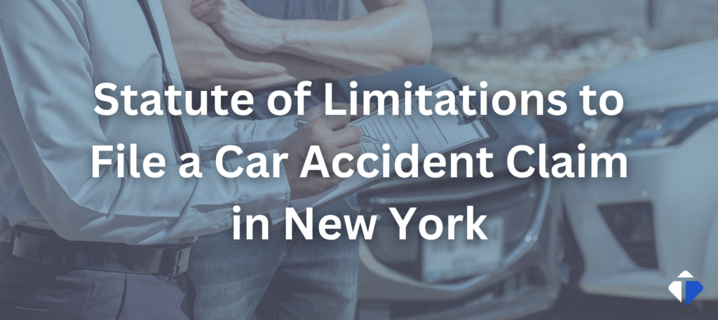 statute of limitations to file a car accident claim in New York