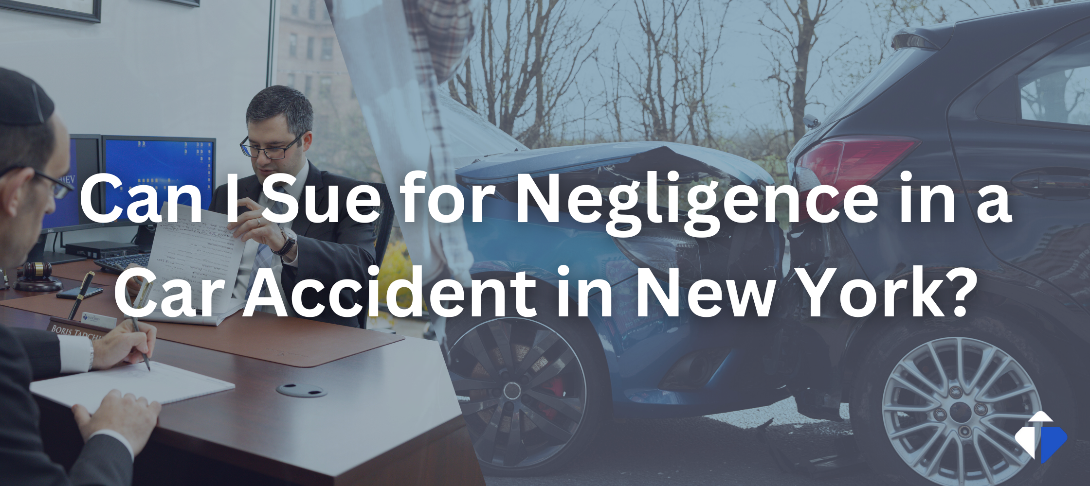 Can I Sue for Negligence in a Car Accident in New York?