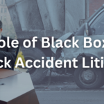 The Role of Black Box Data in Truck Accident Litigation