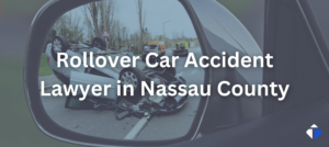 Nassau County Rollover Car Accident