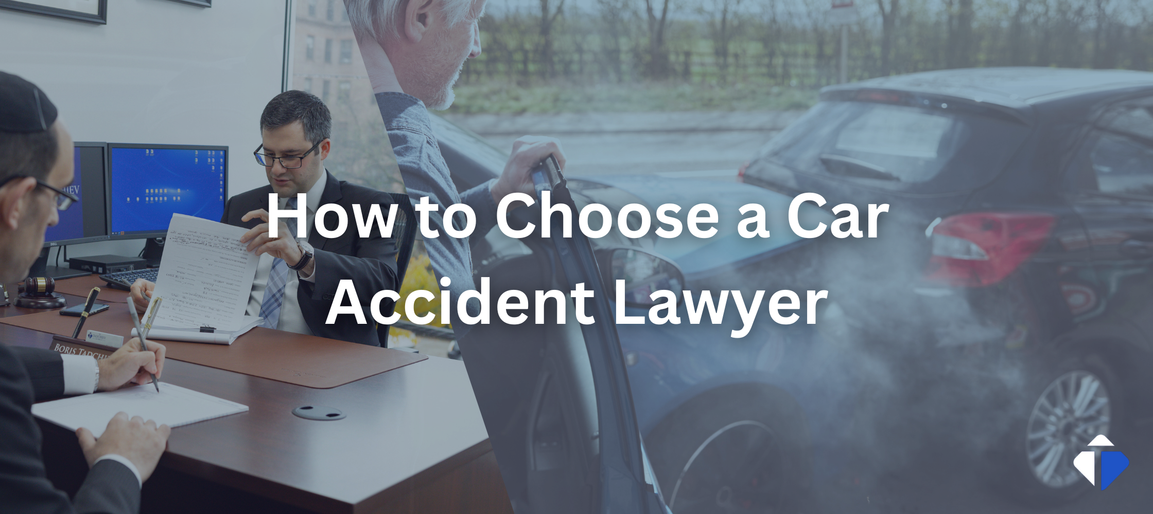 How to Choose a Car Accident Lawyer