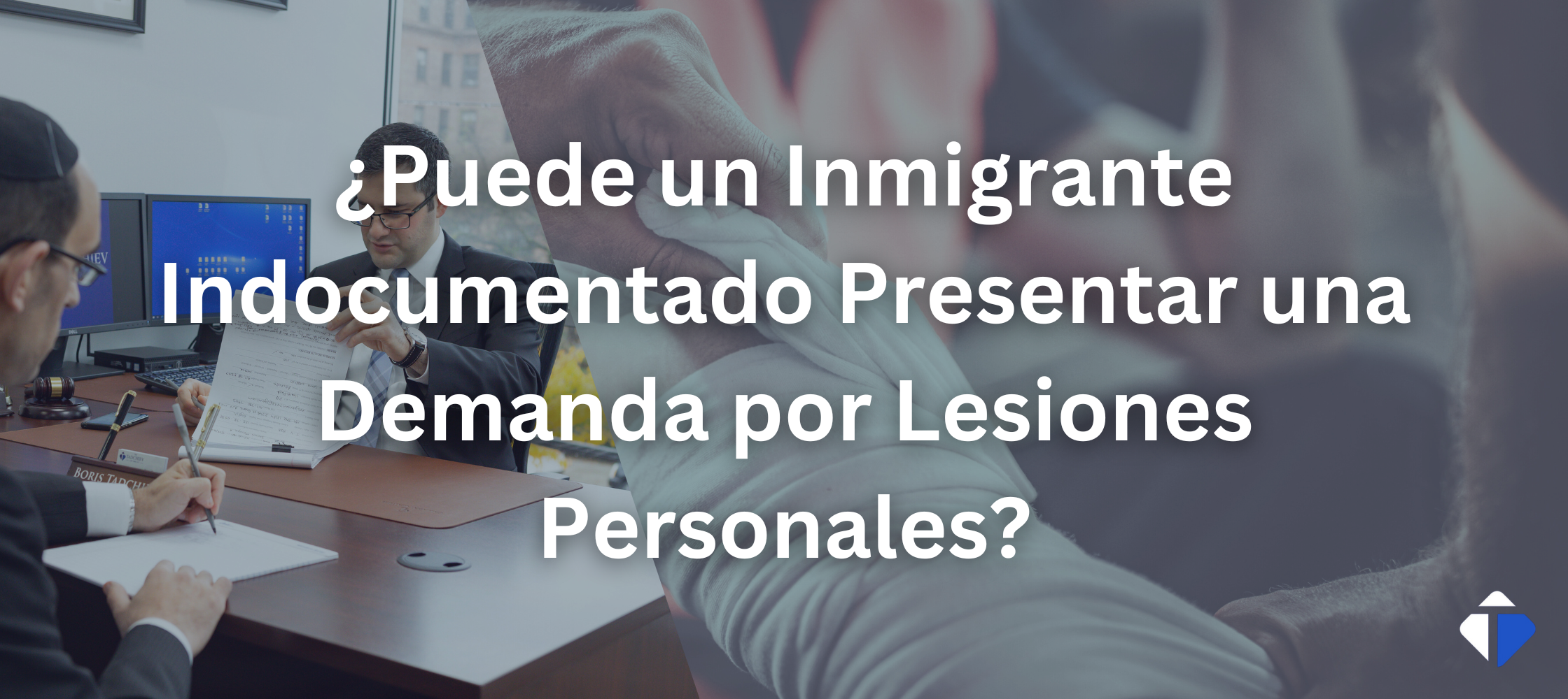 Demanda por Lesiones Personales en Inmigrantes Indocumentados