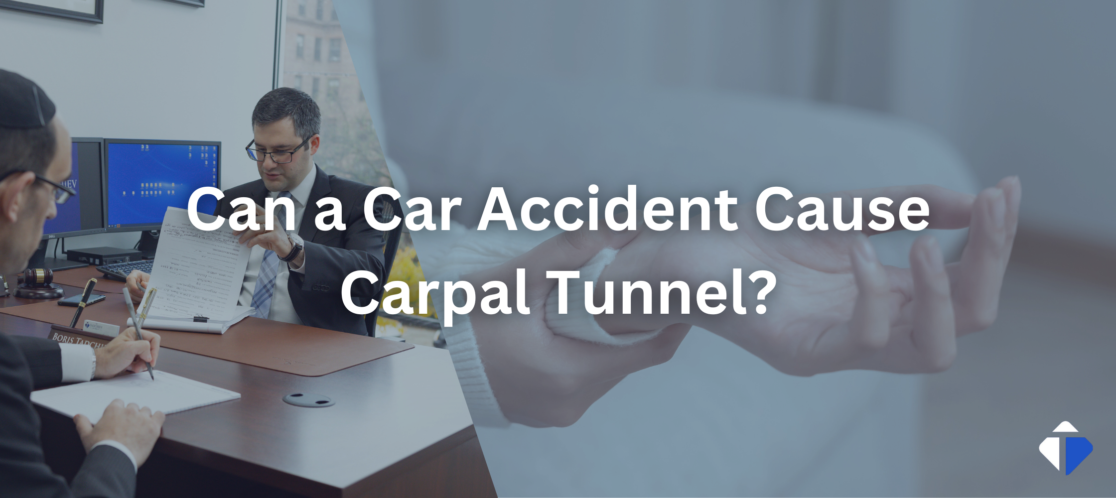 Can a Car Accident Cause Carpal Tunnel?