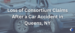 Loss of Consortium Claims After a Car Accident