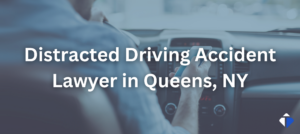 Distracted Driving Accident Lawyer