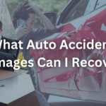 What Auto Accident Damages Can I Recover?