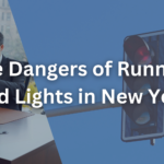 The Dangers of Running Red Lights in New York