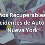 Daños Recuperables en Accidentes de Auto en Nueva York