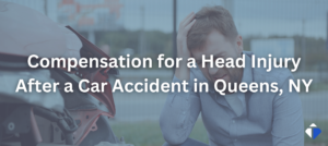 Compensation for a Head Injury After a Car Accident