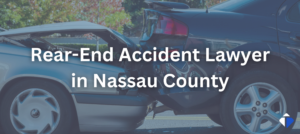 Nassau County Rear-End Accident Lawyer