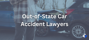 Out-of-State Car Accident